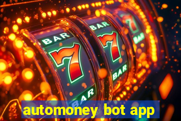 automoney bot app